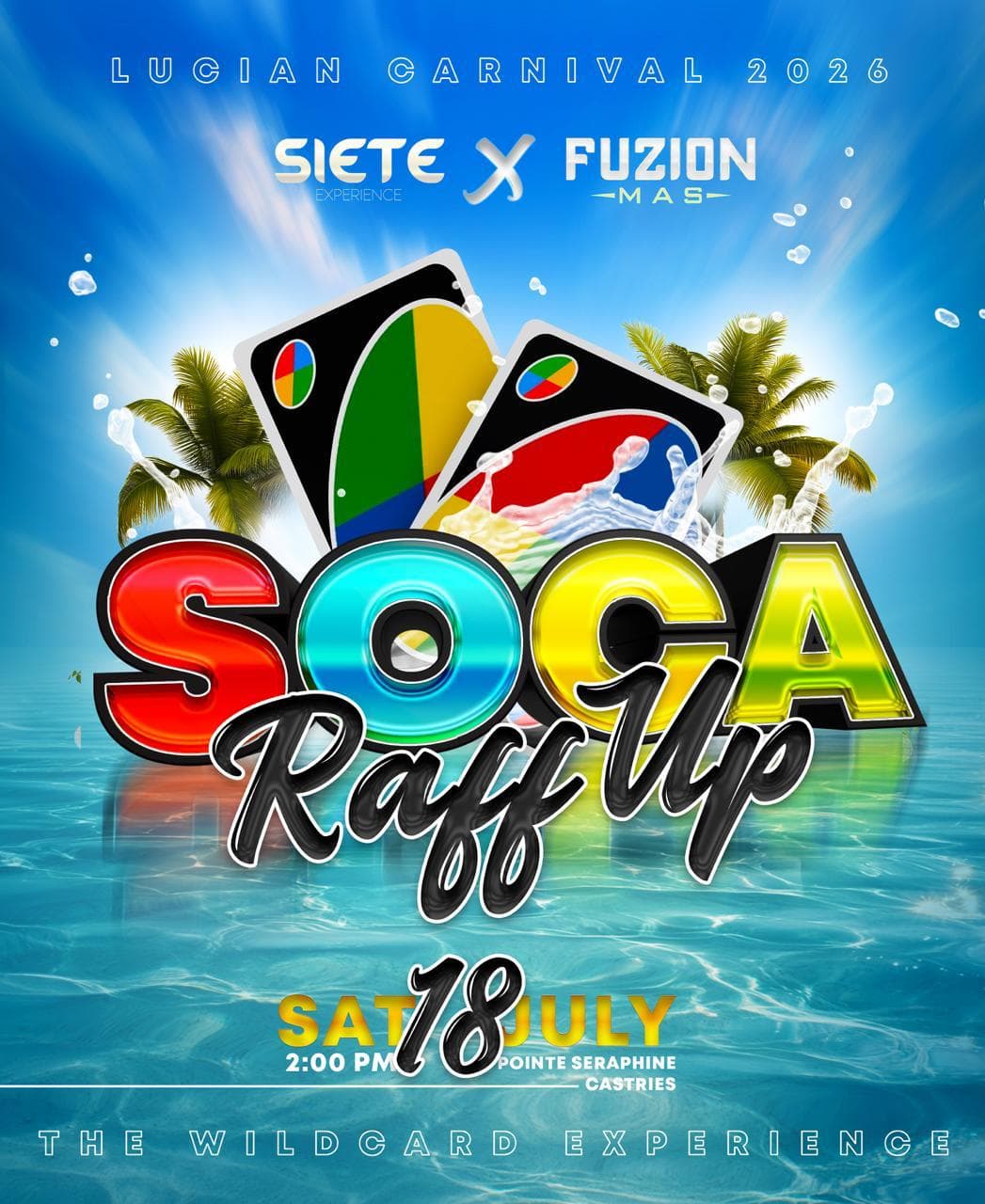 Soca Raff Up SLU 2026 — The Wildcard Experience